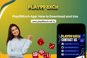 Read more about the article Play99Exch App: How to Download and Use