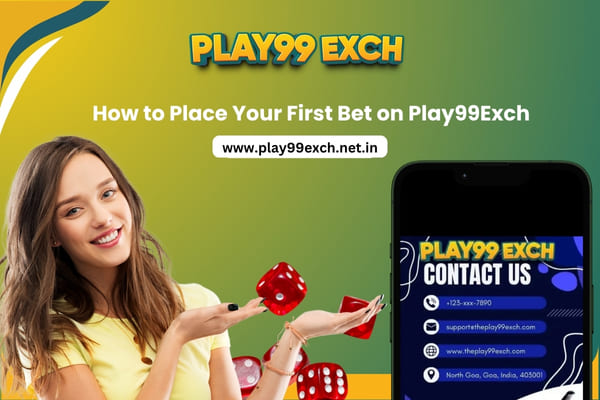 Read more about the article How to Place Your First Bet on Play99Exch