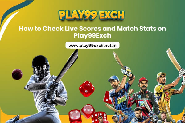You are currently viewing How to Check Live Scores and Match Stats on Play99Exch